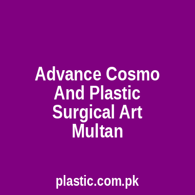 Advance Cosmo And Plastic Surgical Art Multan