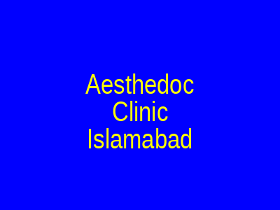 Aesthedoc Clinic Islamabad