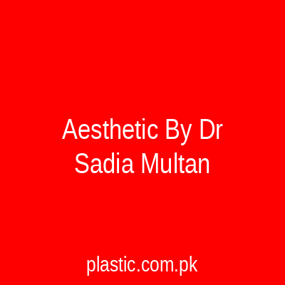 Aesthetic By Dr Sadia Multan