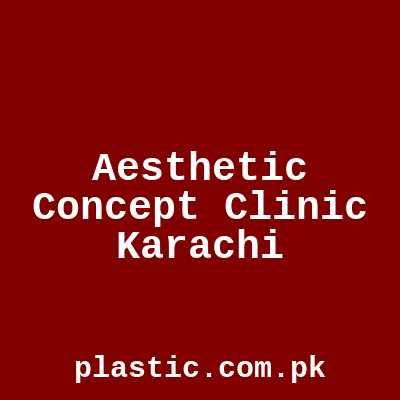 Aesthetic Concept Clinic Karachi