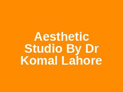 Aesthetic Studio By Dr Komal Lahore