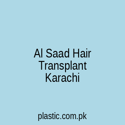 Al Saad Hair Transplant Karachi
