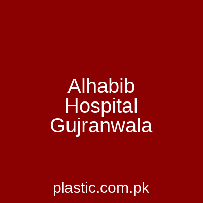 Alhabib Hospital Gujranwala