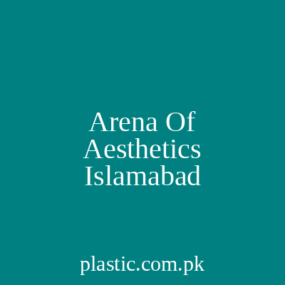 Arena Of Aesthetics Islamabad