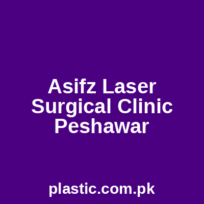 Asifz Laser Surgical Clinic Peshawar