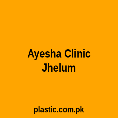 Ayesha Clinic Jhelum