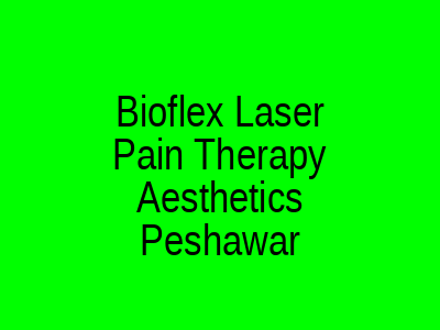 Bioflex Laser Pain Therapy Aesthetics Peshawar