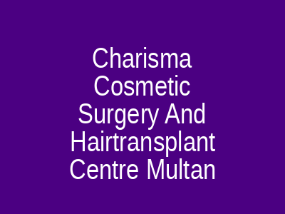 Charisma Cosmetic Surgery And Hairtransplant Centre Multan