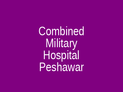 Combined Military Hospital Peshawar