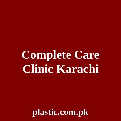 Complete Care Clinic Karachi