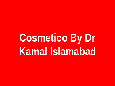Cosmetico By Dr Kamal Islamabad