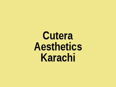 Cutera Aesthetics Karachi