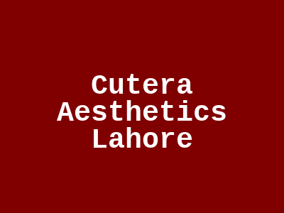 Cutera Aesthetics Lahore
