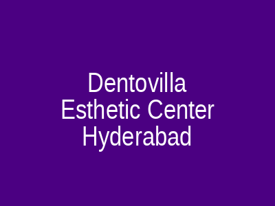 Dentovilla Esthetic Center Hyderabad