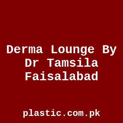 Derma Lounge By Dr Tamsila Faisalabad