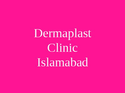 Dermaplast Clinic Islamabad