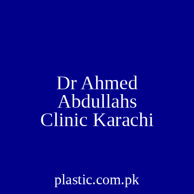 Dr Ahmed Abdullahs Clinic Karachi