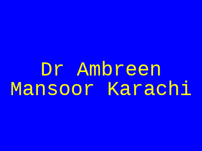 Dr Ambreen Mansoor Karachi