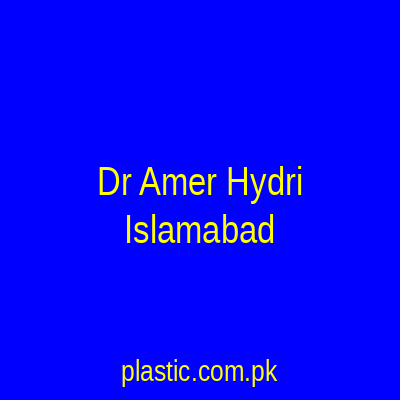Dr Amer Hydri Islamabad