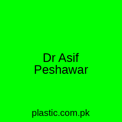 Dr Asif Peshawar