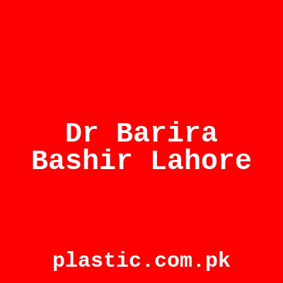 Dr Barira Bashir Lahore