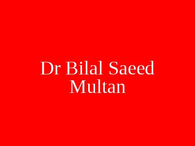 Dr Bilal Saeed Multan