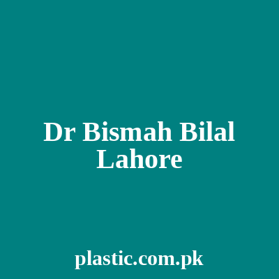 Dr Bismah Bilal Lahore