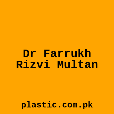 Dr Farrukh Rizvi Multan