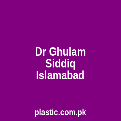 Dr Ghulam Siddiq Islamabad
