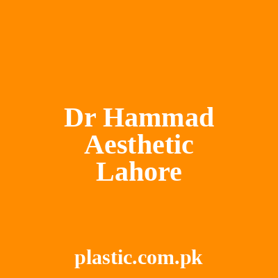Dr Hammad Aesthetic Lahore