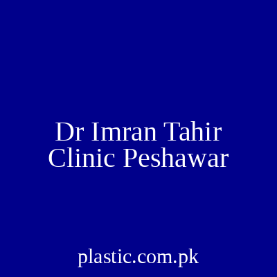 Dr Imran Tahir Clinic Peshawar