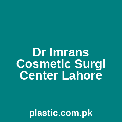 Dr Imrans Cosmetic Surgi Center Lahore