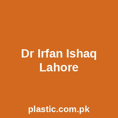 Dr Irfan Ishaq Lahore