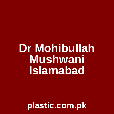 Dr Mohibullah Mushwani Islamabad
