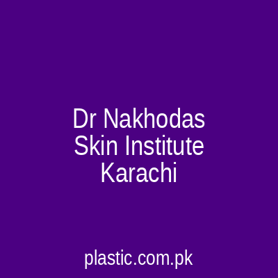 Dr Nakhodas Skin Institute Karachi