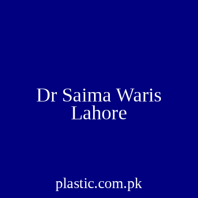 Dr Saima Waris Lahore