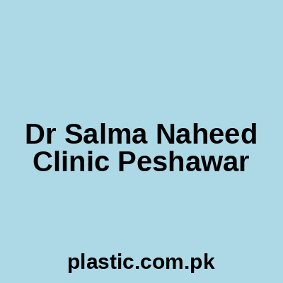 Dr Salma Naheed Clinic Peshawar