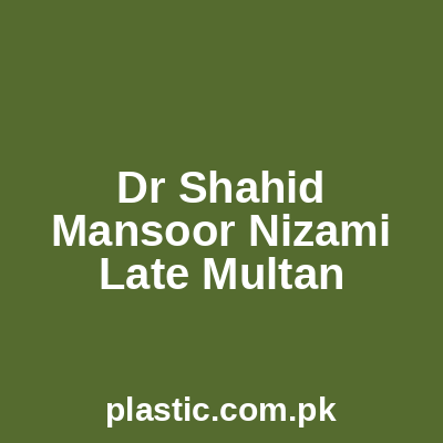 Dr Shahid Mansoor Nizami Late Multan