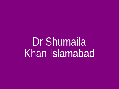 Dr Shumaila Khan Islamabad