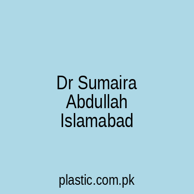 Dr Sumaira Abdullah Islamabad