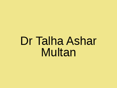 Dr Talha Ashar Multan