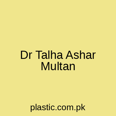 Dr Talha Ashar Multan