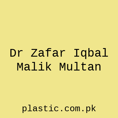 Dr Zafar Iqbal Malik Multan