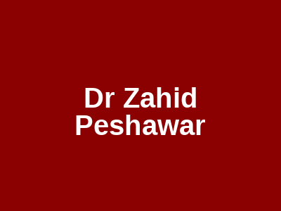 Dr Zahid Peshawar