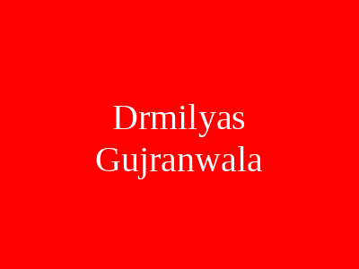 Drmilyas Gujranwala