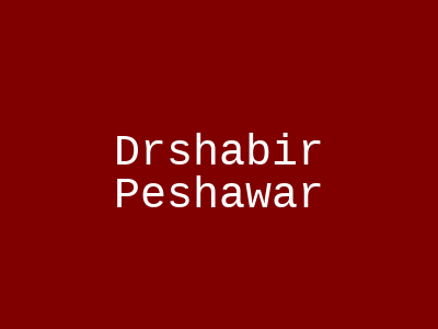 Drshabir Peshawar