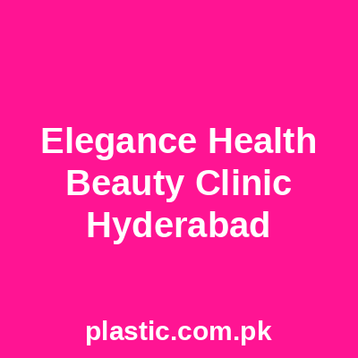 Elegance Health Beauty Clinic Hyderabad