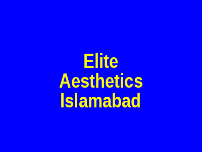 Elite Aesthetics Islamabad