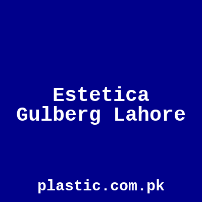 Estetica Gulberg Lahore