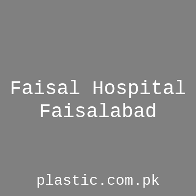 Faisal Hospital Faisalabad